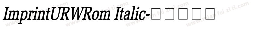 ImprintURWRom Italic字体转换
